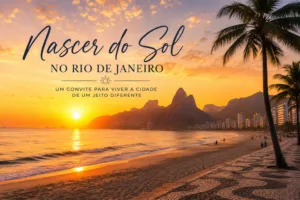 Nascer do sol iluminando a Praia de Copacabana com vista para o mar e as montanhas do Rio de Janeiro